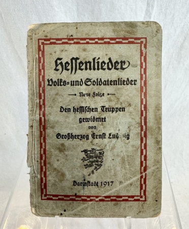 1917 Dated Hessen Soldiers Songbook