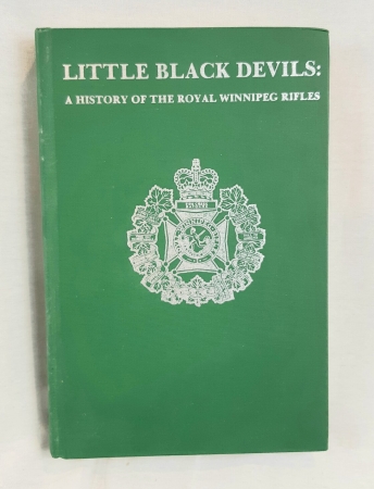 Little Black Devils A History of the Royal Winnipeg Rifles